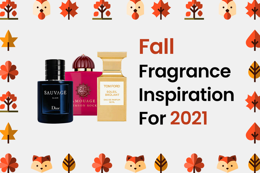 Fall Fragrance Inspiration For 2021